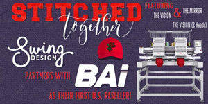 A New Chapter in  Embroidery Machines: Swing Design Becomes BAi Embroidery’s First-Ever Reseller