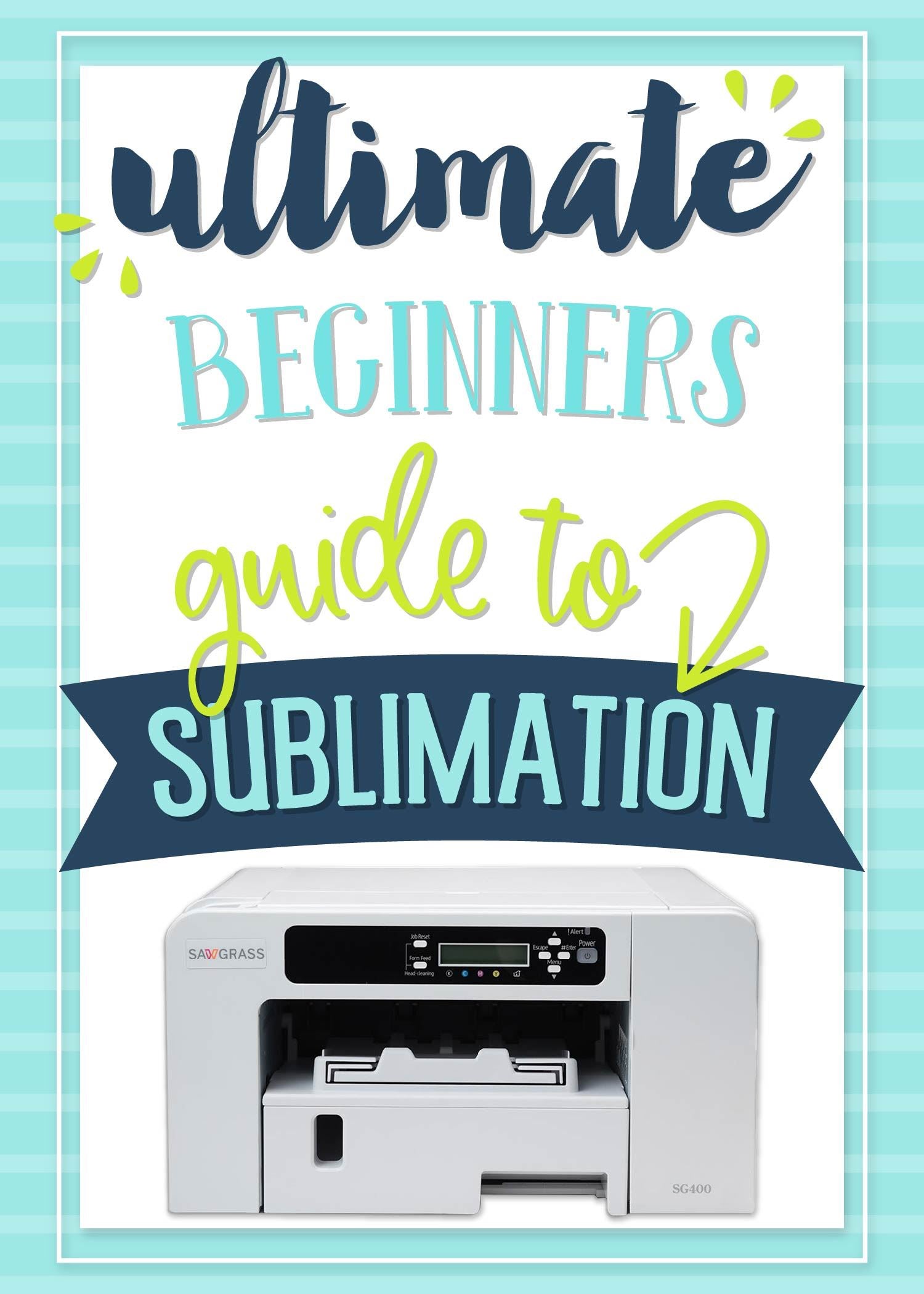 Sublimation for Beginners: What You Need to Know to Get Started! 